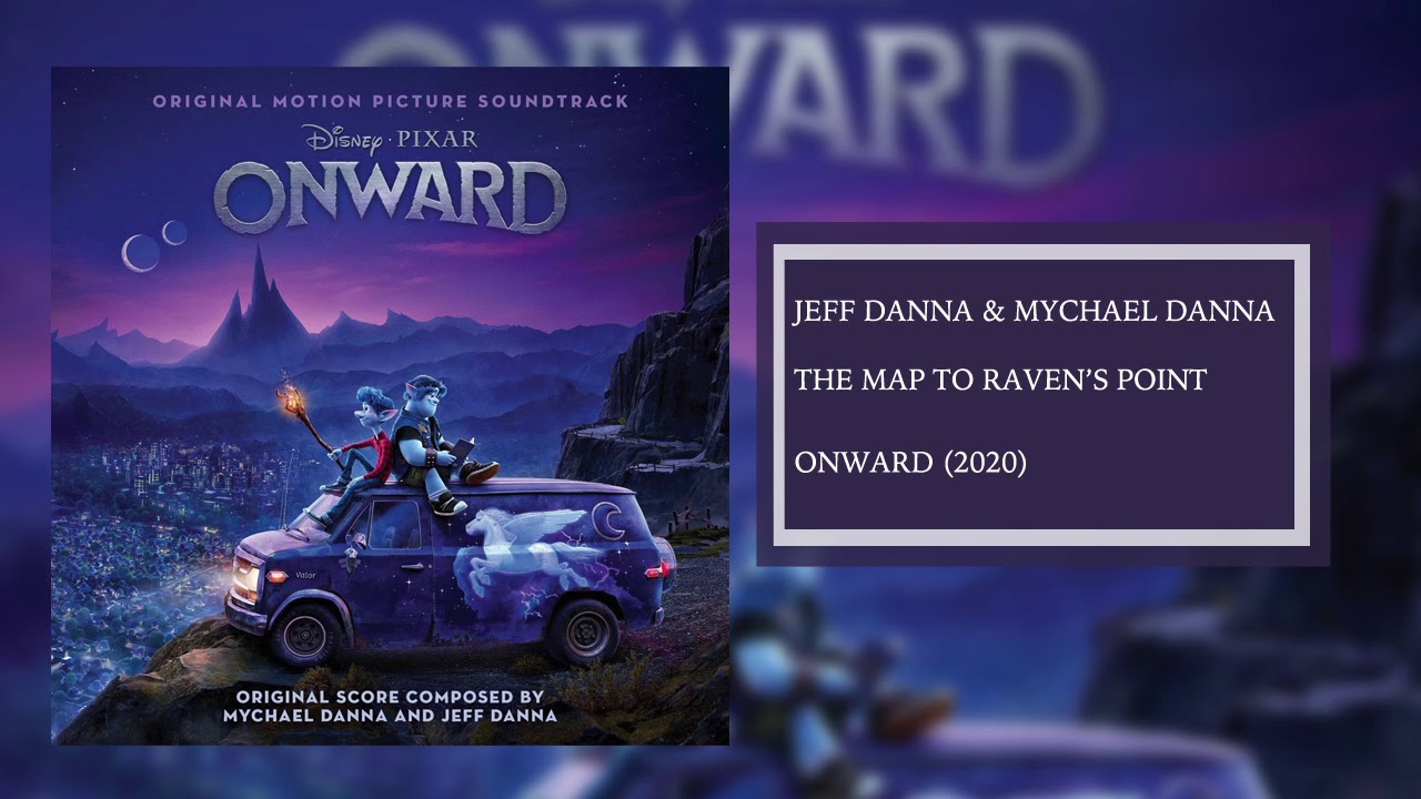 The Map To Raven's Point | Onward Soundtrack | Jeff Danna & Mychael Danna