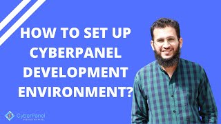How to Set up CyberPanel Development Environment