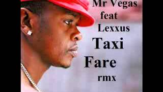 Mr Vegas feat Lexxus - Taxi Fare rmx (remix factory)