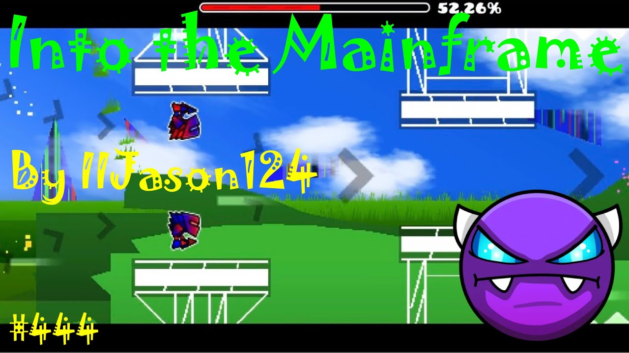 Geometry Dash - W. D. #444: Into the Mainframe by IIJason124 (All