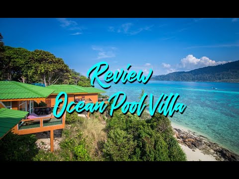รีวิวที่พัก เกาะหลีเป๊ะ | Ocean Pool Villa Mountain Resort Koh Lipe
