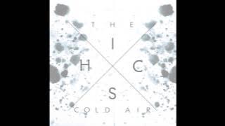 The Hics - Cold Air