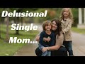 Single Mom Delivered The Cold Hard Truth About Her Solipsism...