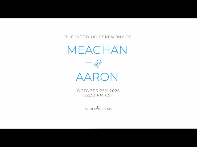 Meaghan & Aaron | 10.25.2025 | Wedding Ceremony| Livestream