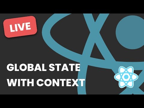 Using React Context For Global State