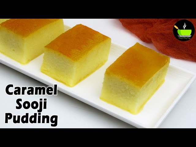 Caramel Rava Pudding Without Oven