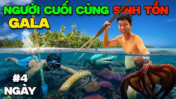 GALA Người Cuối Cùng Còn SINH TỒN Trên Đảo Hoang Sẽ Thắng 20 Triệu (Tập Cuối)