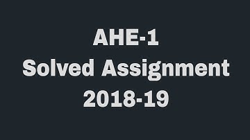 IGNOU AHE-1 solved assignment 2018-19 / Human Enviroment