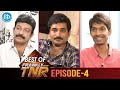 Best of Frankly With TNR | Episode 4 | Dr Rajasekhar | Rajiv Kanakala | Dhanraj | iDream Movies