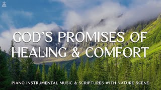 God's Promises of Healing & Comfort: Piano Music, Soaking Music with ScripturesCHRISTIAN piano