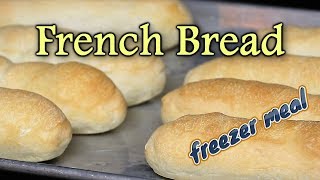 French Bread (Easy Freezer Meals)