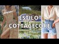 ESTILO COTTAGECORE || DICAS DE PEÇAS, LOOKS E OCASIÕES!!! #cottagecore #encontreoseuestilo