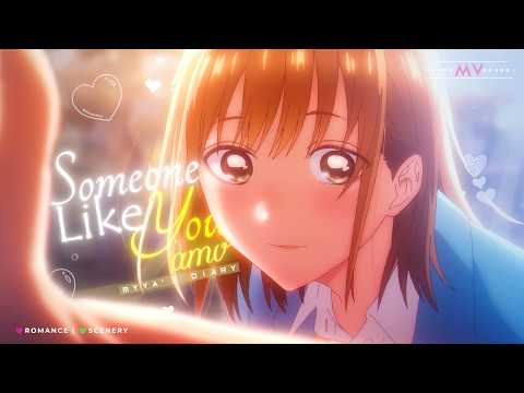 Someone Like You -「AMV」- Anime MV