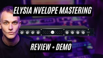 Elysia Nvelope Mastering Edition review!