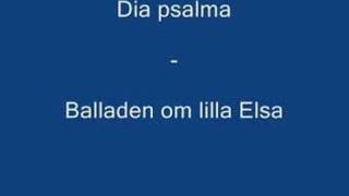 Dia psalma - Balladen om lilla elsa chords