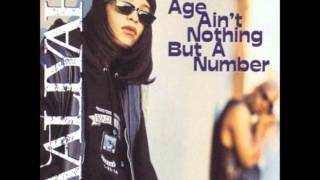 Aaliyah - Age Ain&#39;t Nothing But a Number - 4. Age Ain&#39;t Nothing But a Number