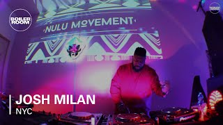 Josh Milan Boiler Room NYC DJ Set