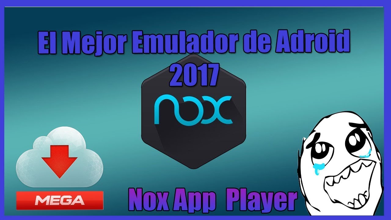 Como Descargar E Instalar Nox App Player Ultima Version Por Mega Configuracion 2017 Youtube