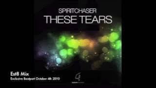 Spiritchaser - These Tears (Est8 Piano Mix)