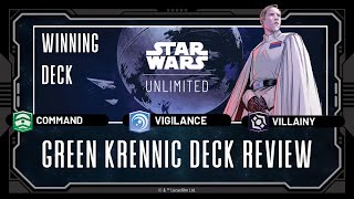 Green Krennic Deck Review | 1st Place Champion Deck | Star Wars Unlimited Strategy