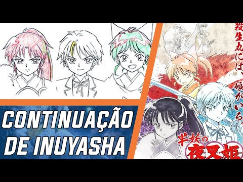 InuYasha: relembre os personagens principais da história