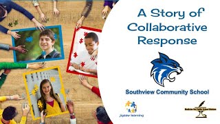 Southview Community School - A Story of Collaborative Response
