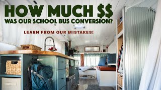 Cost Breakdown of a School Bus Conversion \/ How Much Does a Skoolie Cost?