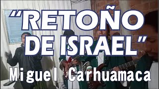 Video thumbnail of "himno Quinceañera - Gr. Retoño de Israel AEMINPU"