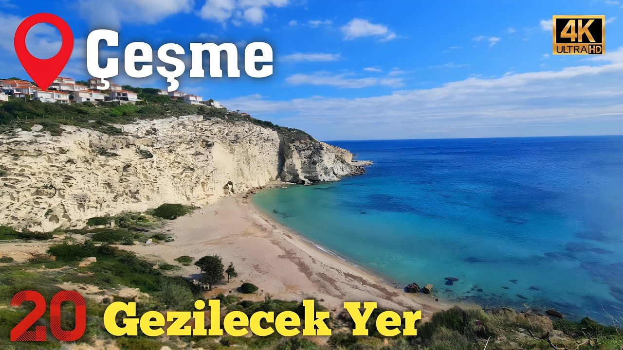 Çeşme'de Mutlaka Gezmeniz Gereken 20 Harika Yer (2025) - 4K | Çeşme Gezilecek Yerler