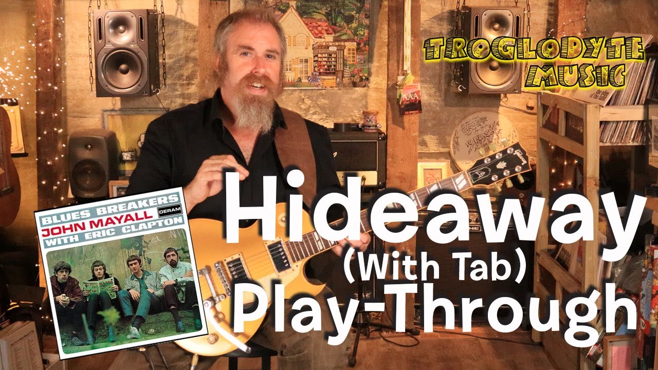 How to play Hideaway - John Mayall and the Blues Breakers version 