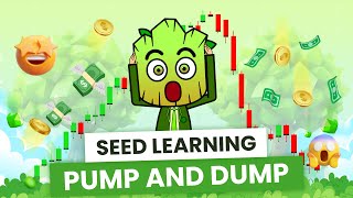 Details Pump and Dump Schemes: How to Spot and Avoid Them | SEED Learning #12 News
