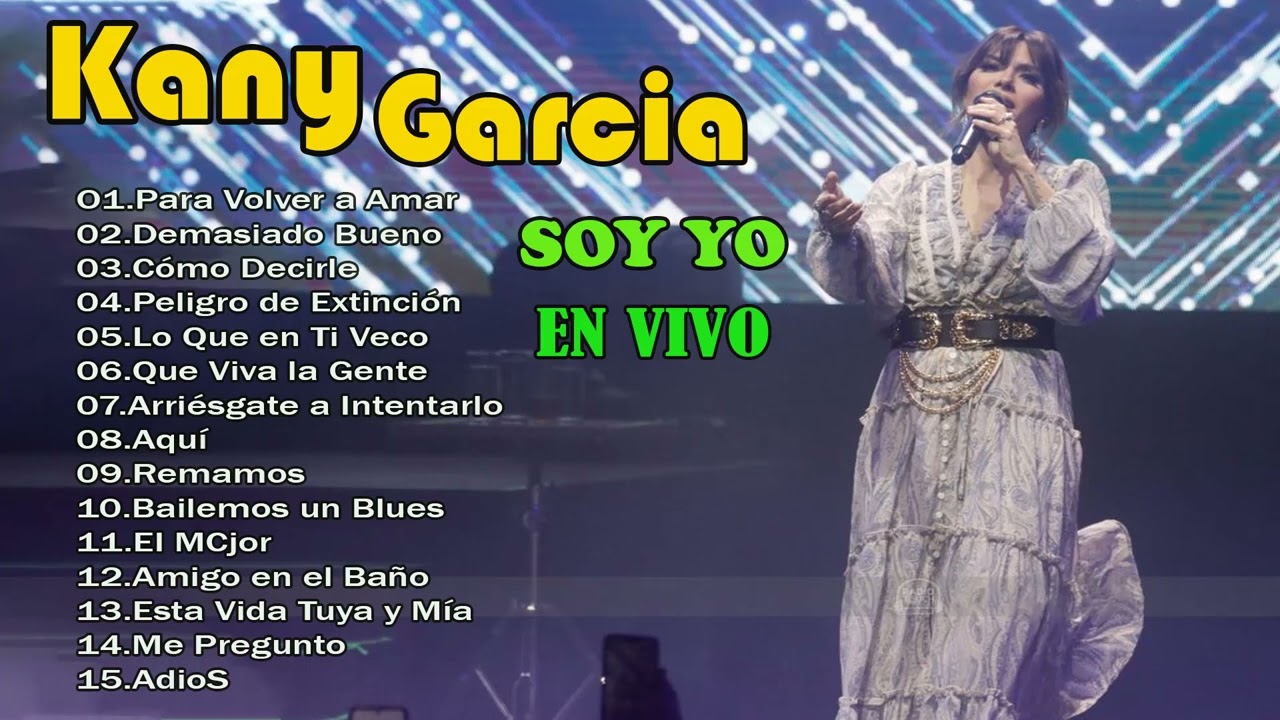 Kany Garcia Exitos || grandes Éxitos de Kany Garcia || las mejores