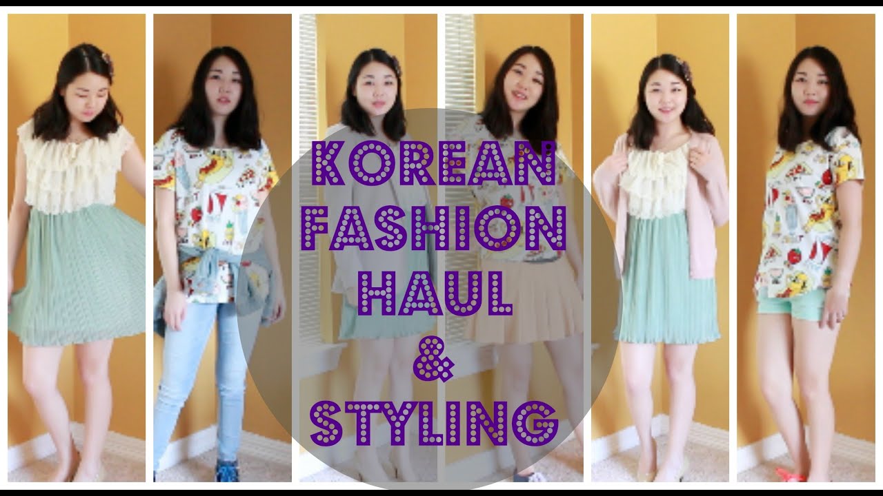 Korean Fashion Haul| Styling - YouTube