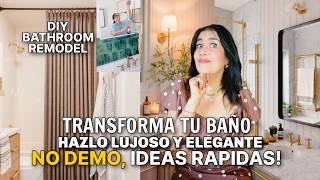 IDEAS PARA UN BAÑO ELEGANTE! TRANSFORMA TU BAÑO✨CAMBIOS MUY FÁCILES DE LUJO! Tricks Bathroom Remodel