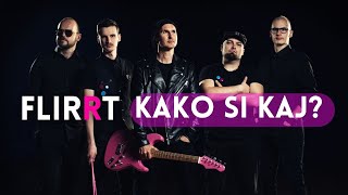 Miniatura del video "FLIRRT - Kako si kaj ? (Official Music Video)"