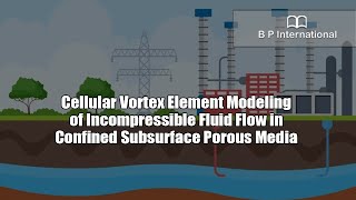 Cellular Vortex Element Modeling of Incompressible Fluid Flow in Confined Subsurface Porous Media