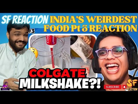 INDIA'S WEIRDEST FOOD Pt 3 REACTION!!! | TANMAY BHAT