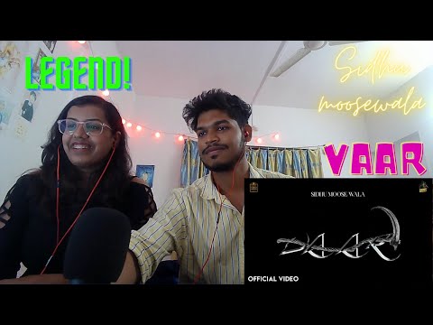 Sidhu Moose Wala - Vaar | REACTION
