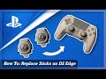 How to: Replace Dual Sense Edge Sticks (30th Anniversary)