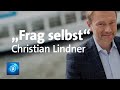 Frag selbst - Christian Lindner, FDP-Parteichef