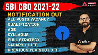 SBI CBO 2021-22 | Notification, Salary, Syllabus, Eligibility, Preparation/Full Detailed Information