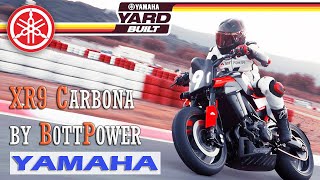 ** NEW XR9 CARBONA BY BOTTPOWER - Radical new body kit for Yamaha XSR900 : Yamaha Yard Built