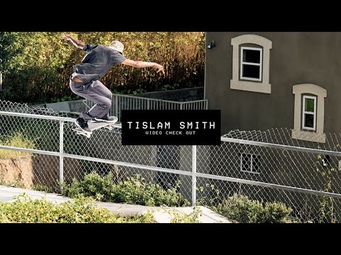 Video Check Out: Tislam Smith | TransWorld SKATEboarding