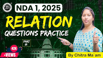 Relation DAY 1 I NDA Maths Preparation - Chitra I NDA Exam DMU MATH | THE TUTORS ACADEMY #ndaexam