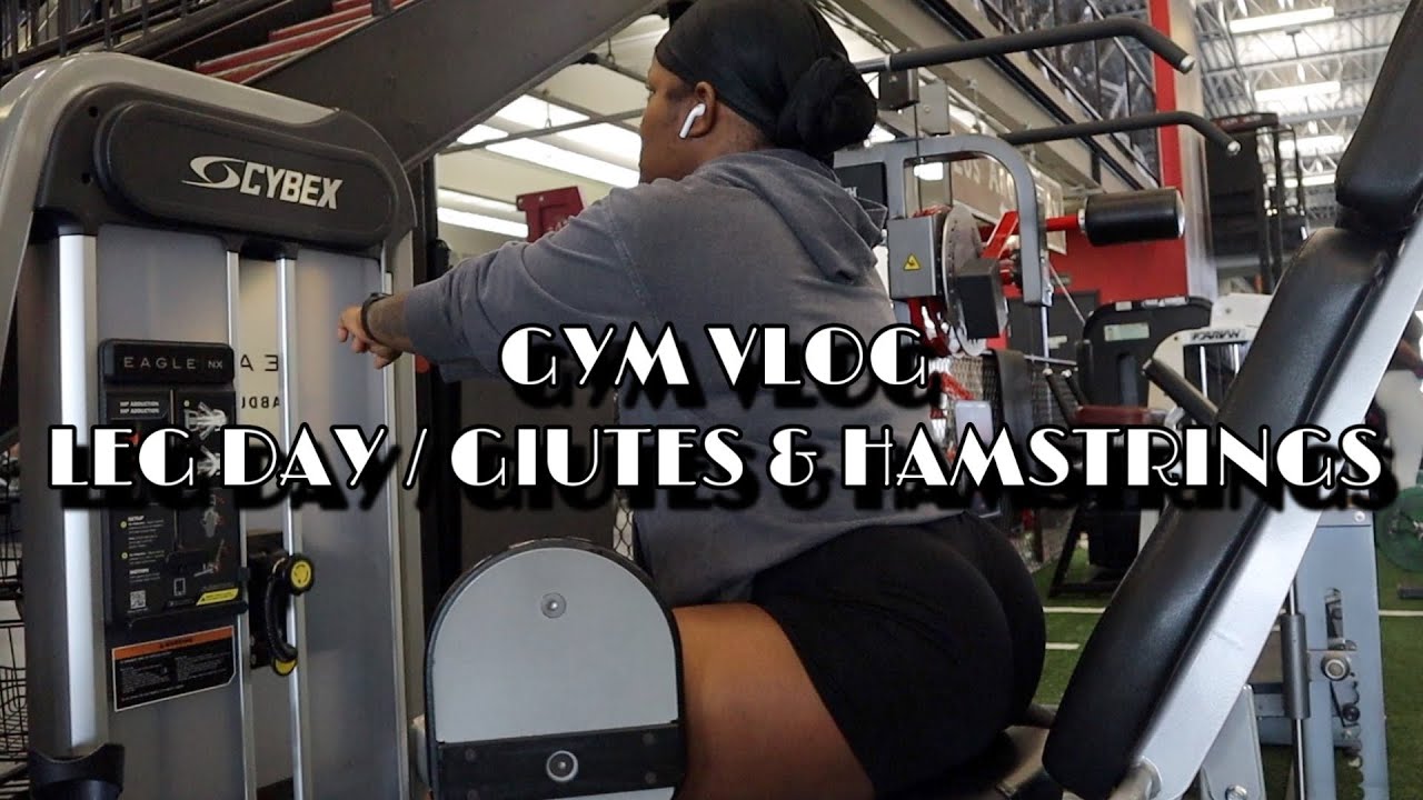 GYM VLOG LEG DAY glutes & hamstrings | COME GROW YOUR GLUTES WITH ME # ...