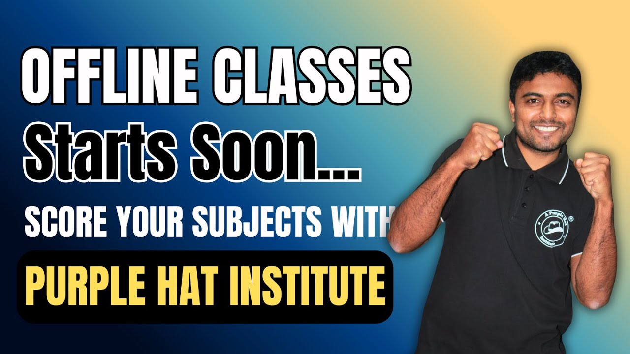 Offline Classes - Starts Soon | Score Your Subjects With - Purple Hat Institute | 