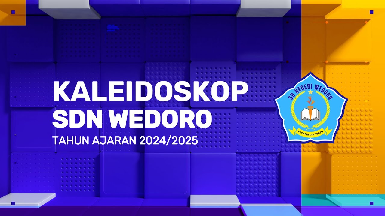 KALEIDOSKOP KEGIATAN SDN WEDORO TAHUN AJARAN 2024/2025
