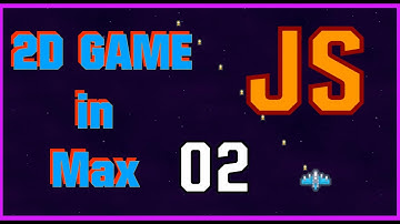 Max/MSP 2D Shooter Game with Jitter and JavaScript | 02 | Project / Starship Movement / Background
