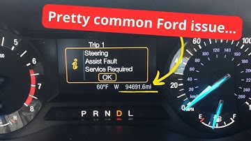 “Steering assist fault, service required” warning in Ford cars