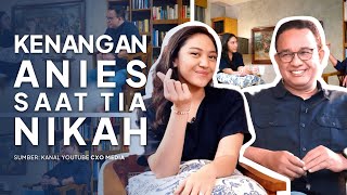 Kenangan Anies Saat Tia Nikah